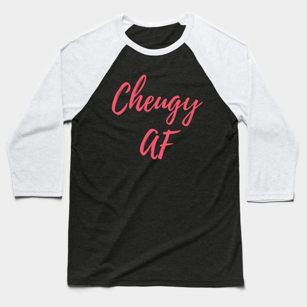 Cheugy AF Baseball T-Shirt by TigrArt